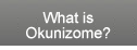 What is Okunizome?